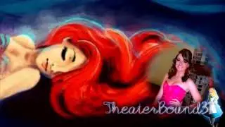 Part of Your World {COVER} by TheaterBound31