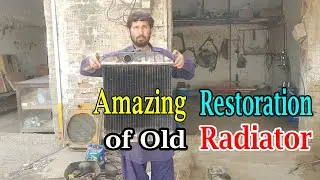 Amazing Technique of Restoration an Old Radiator | Rebuild a Rusty Radiator