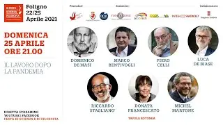 De Masi, Bentivogli, Celli, De Biase, Francescato, Martone, Staglianò – Il lavoro dopo la pandemia