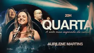 20H - QUARTA MAIS INSPIRADA DA CIDADE [AURILENE MARTINS]]