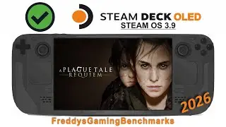 A Plague Tale Requiem (Test 01.2026) on Steam Deck OLED with Steam OS 3.9