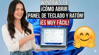 💻🚀 Como ACCEDER a PANEL de TECLADO y RAT&Oacute;N en WINDOWS 11