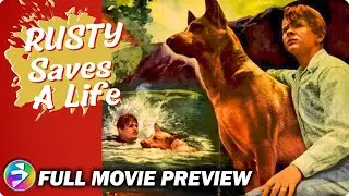 RUSTY SAVES A LIFE (1949) Full Movie Preview | Ted Donaldson Dog Movie