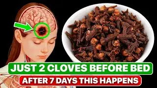 What Happens If You Eat 2 Cloves a Day for 7 Days (The Truth Will Shock You!)