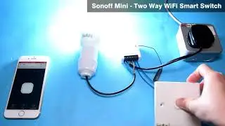 Sonoff Mini Two Way WiFi Smart Switch Installation Guide