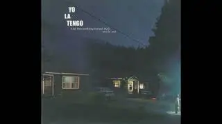 Yo La Tengo - You Can Have It All