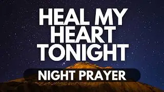 Holy Spirit, Breathe Life Into Me | Night Prayer of Restoration