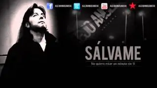 ALEJO &Aacute;NGEL - S&aacute;lvame (Oficial)