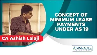 Minimum Lease Payment (MLP) AS 19 CA Inter CA Final Old Syllabus