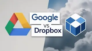 Google Drive vs Dropbox | Which Cloud Storage Is Better? | Dropbox vs Google Drive Comparison