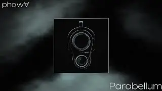 phqwV &mdash; Parabellum (prod. by @lilxxD)