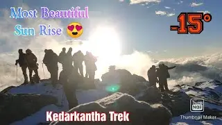 Most Beautiful Sun Rise🌄 at 12500ft (-15&deg;) | Kedarkantha Trek | Weather Change | Timelapse 😍