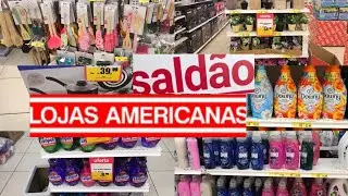 LOJAS AMERICANAS -MEGA SALDÃO, ACHADOS EM OFERTAS LAR TAÇAS PRATOS PANELAS PRODUTOS DE LIMPEZA E ETC