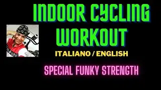 ALLENAMENTO INDOOR CYCLING: FUNKY STRENGTH