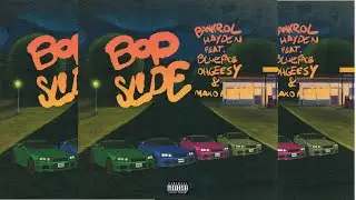 Bankrol Hayden - Bop Slide INSTRUMENTAL Ft. Blueface, OHGEESY & Maxo Kream