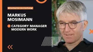 Mitarbeitervorstellung Markus Mosimann, Category Manager Modern Work