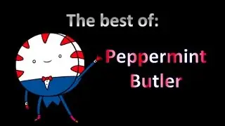 Best of: Peppermint Butler