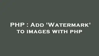 PHP : Add 'Watermark' to images with php