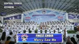 JMCIM | Mercy Saw Me | Finest Choir | February 27, 2022
