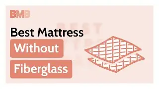 Best Fiberglass Free Mattress 2026 | Our Top 5 Fiberglass Free Mattresses!