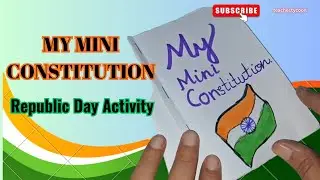 Republic Day Activity | Mini Constitution Booklet for Class 5 , 6 and 7