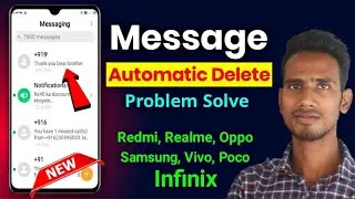 SMS/Message Automatic Delete Problem Solution On Android | Redmi, Realme, Oppo, Vivo, Poco, Infinix