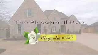 The Blossom III Plan by Magnolia Homes