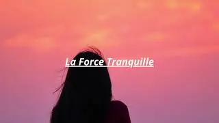 Djadja & Dinaz - La Force Tranquille ( s l o w e d + r e v e r b )