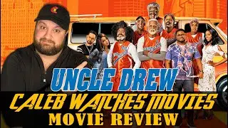 UNCLE DREW MOVIE REVIEW