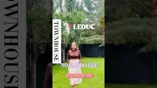 Leduc townhouse NO CONDO FEE