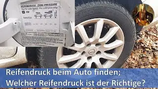 Reifendruck beim Auto finden; Welcher Reifendruck ist der Richtige?