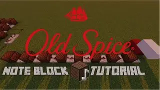 Old Spice Whistle - Note Block Tutorial