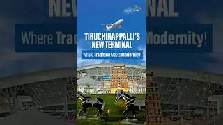 #Trichy Airport&rsquo;s #NewTerminal: A Green and Smart Gateway to South India