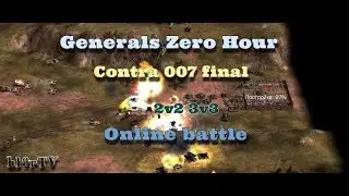 C&C Generals Zero Hour: Contra 007 - [Online battle] - ПРОВАЛ!