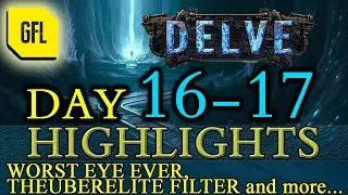 Path of Exile 3.4: Delve DAY # 16-17 Highlights Theuberelite filter sound, how to get featured