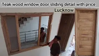 Teak wood window door sliding / rowing boat sliding door Lucknow.