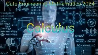 Lecture-4-Gate Engineering Mathematics Important Question on Calculus 2024 All Branch