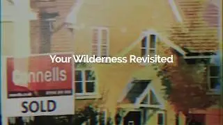 Your Wilderness Revisited Trailer