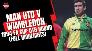Wimbledon v Man Utd 1994 FA Cup 5th Round (Original Sky Footage Highlights)