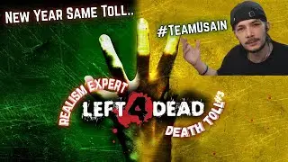 New Year Same Toll - Left 4 Dead 2 Realism Expert