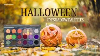 All Of My Halloween Theme Eyeshadow Palettes