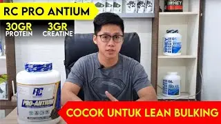 RC Pro Antium | 30 Gram Protein, 3 Gram Creatine | Cocok untuk LEAN BULKING