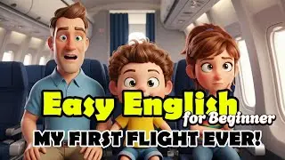 Airport Life & First Flight Feelings&ndash; Easy English Listening Story | #easyenglish