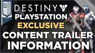 Destiny: Exclusive Playstation Content Trailer Information And Details