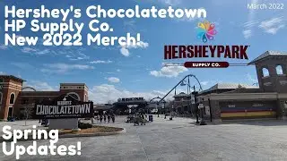Hershey's Chocolatetown/HP Supply Co. New 2022 Merch, Spring Updates! March 2022!