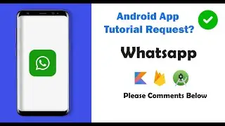Whats app Clone Full Tutorial Android Studion