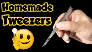 Homemade tweezers || how to make tweezers || tweezers kaise banaye || tweezers making || Sajal's Art