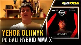 YEHOR OLIINYK | Zwycięstwo z HALONENEM na HYBRID MMA X | Problemy z TAPOLOGY | Plany na 2026