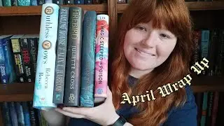 april wrap up || magical readathon, gods, and animal companions