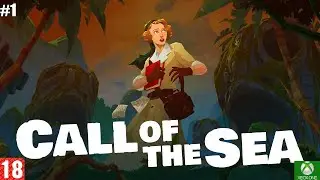 Call of the Sea (Xbox One) - Прохождение #1. (без комментариев)